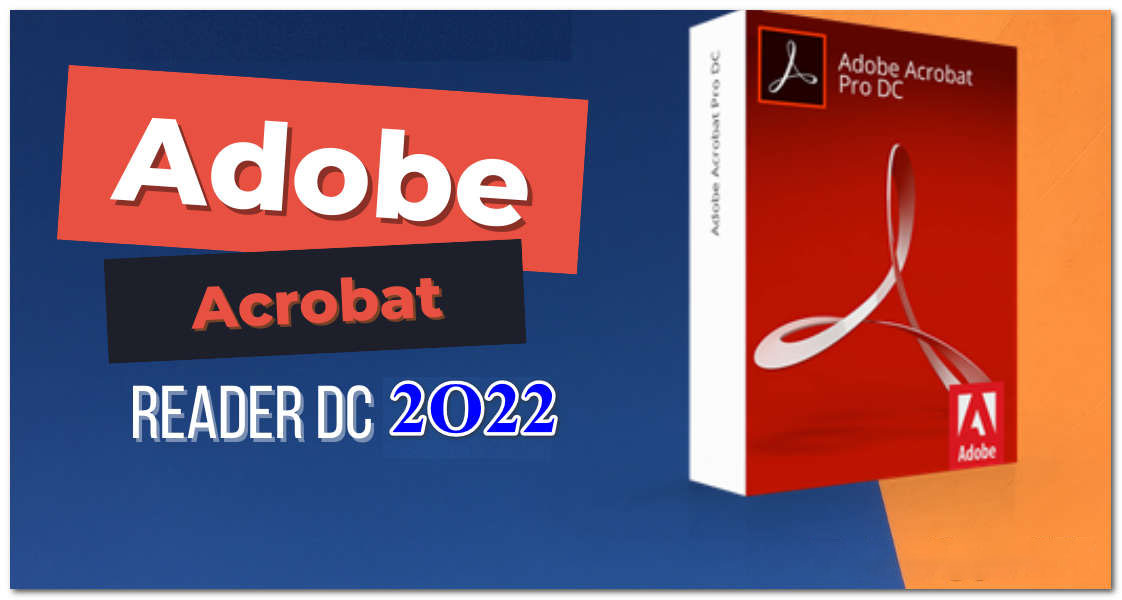 Acrobat Reader DC 2022