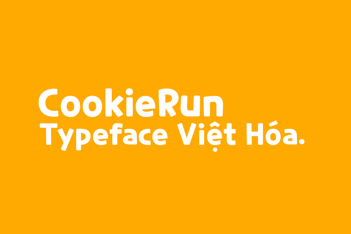 Font chữ CookieRun Việt Hóa