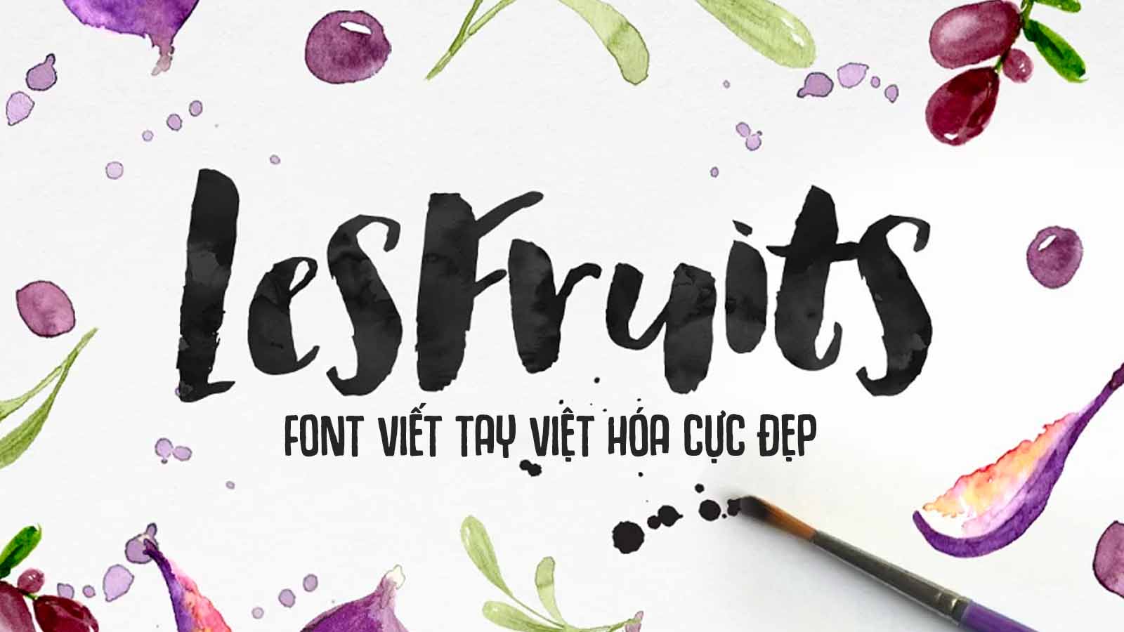 Les Fruits Brush Font Việt hóa