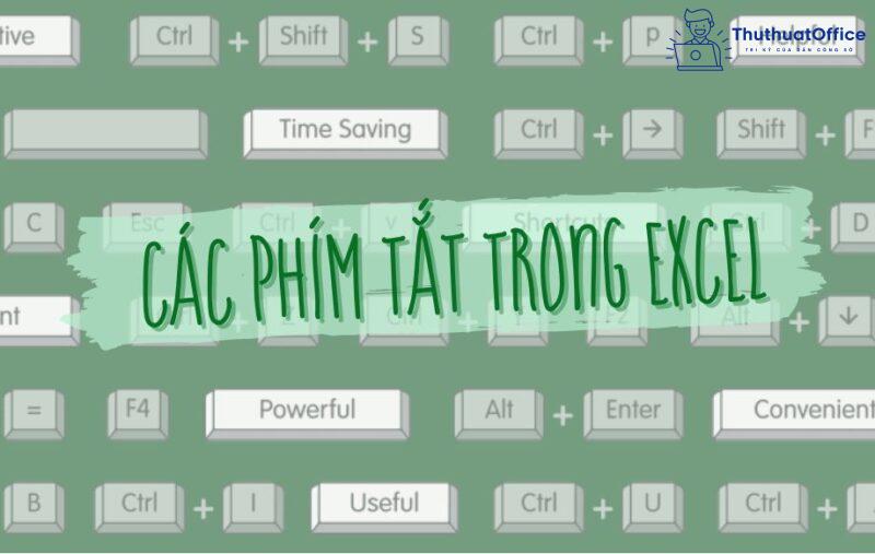 Các phím tắt trong Excel