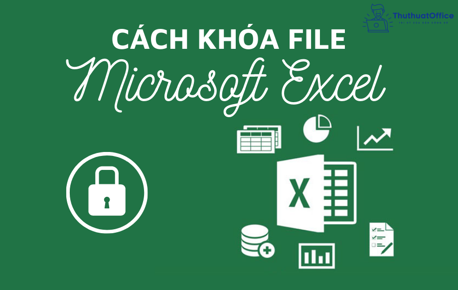 khoá file Excel