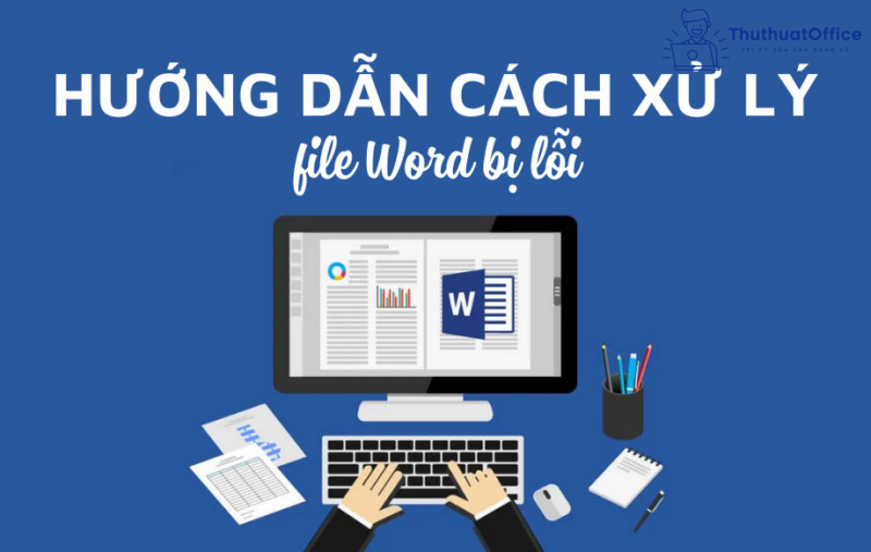 file Word bị lỗi