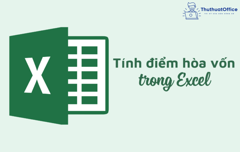 cách tính điểm hòa vốn trong Excel