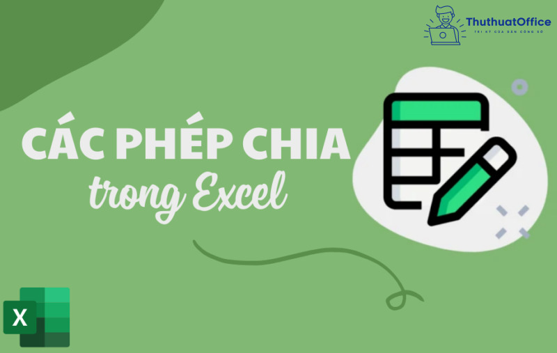 phép chia trong Excel