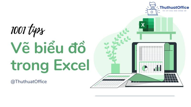 Vẽ biểu đồ trong Excel