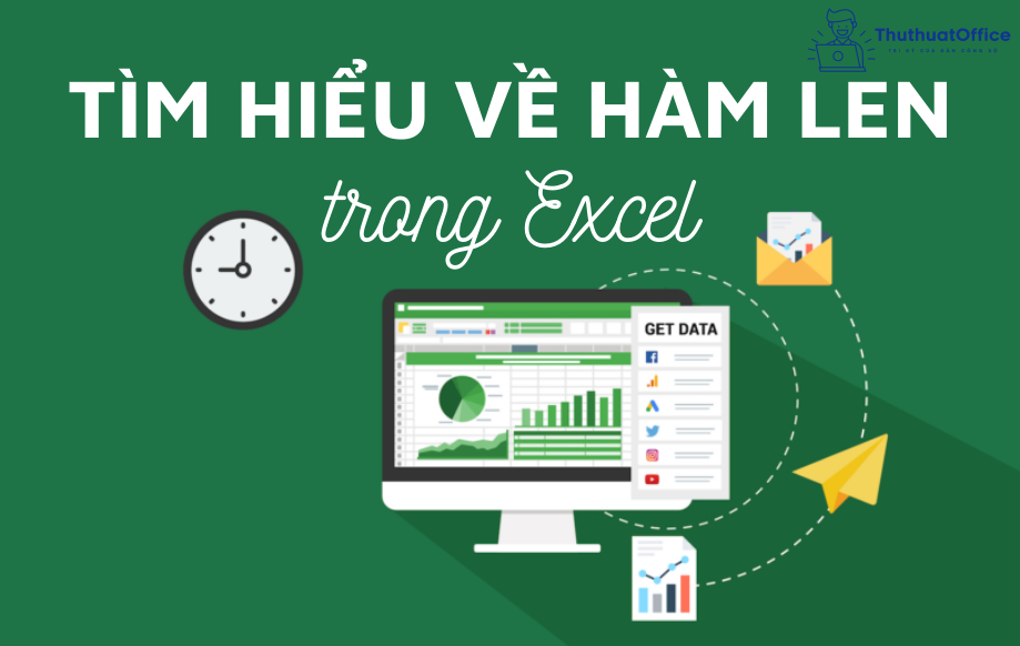 hàm LEN trong Excel