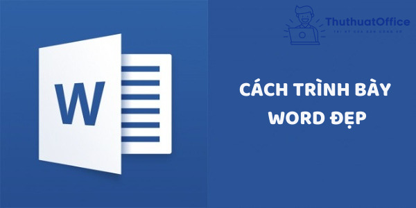 cách trình bày Word đẹp