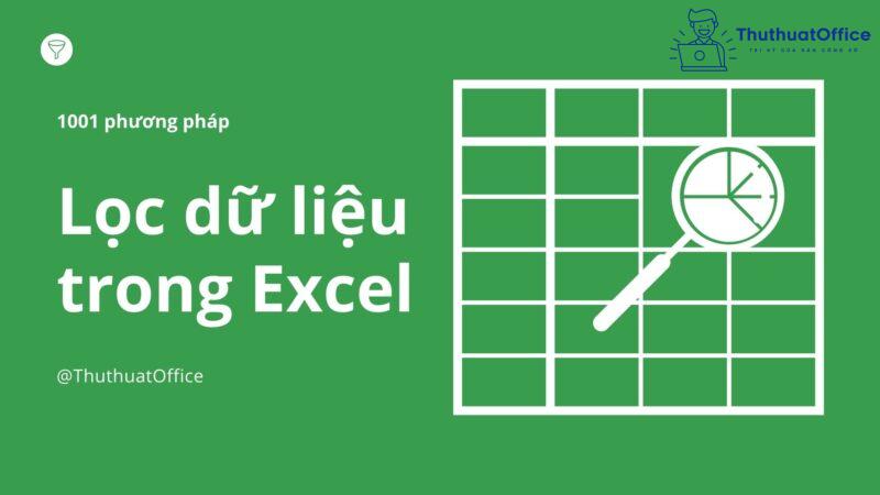 Lọc dữ liệu trong Excel