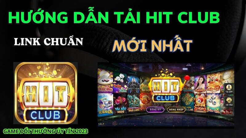 Hướng dẫn các bước tải app Hitclub dành cho tân thủ