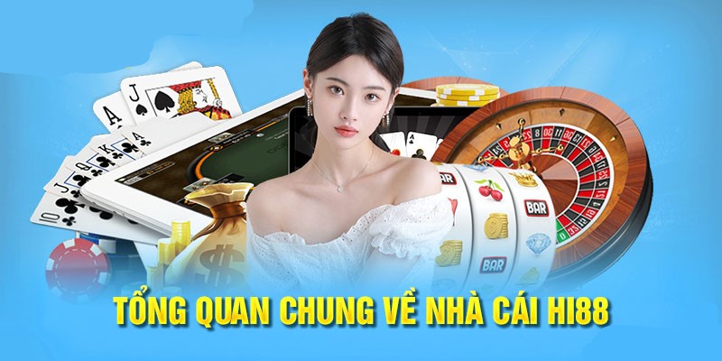 Tổng quan về nhà cái Hi88