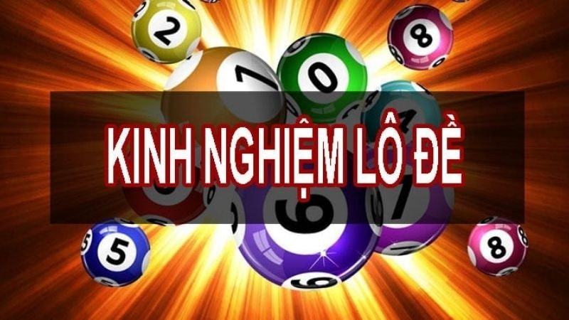 Kinh nghiệm lô đề