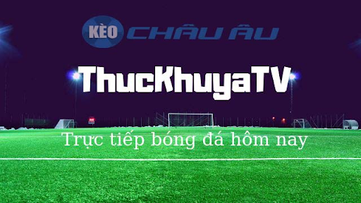 Cách khắc phục tình trạng giật lag khi xem bóng đá tại Thuckhuyatv