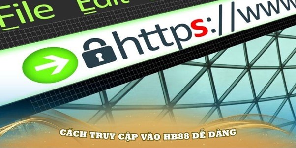 Một số cách truy cập vào HB88 dễ dàng