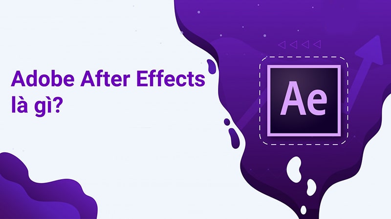 After Effects là gì?
