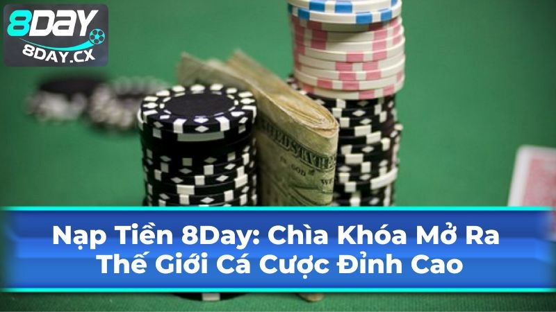 Nạp Tiền 8Day