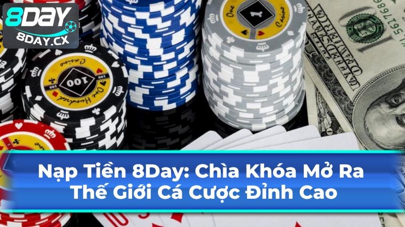 Nạp Tiền 8Day