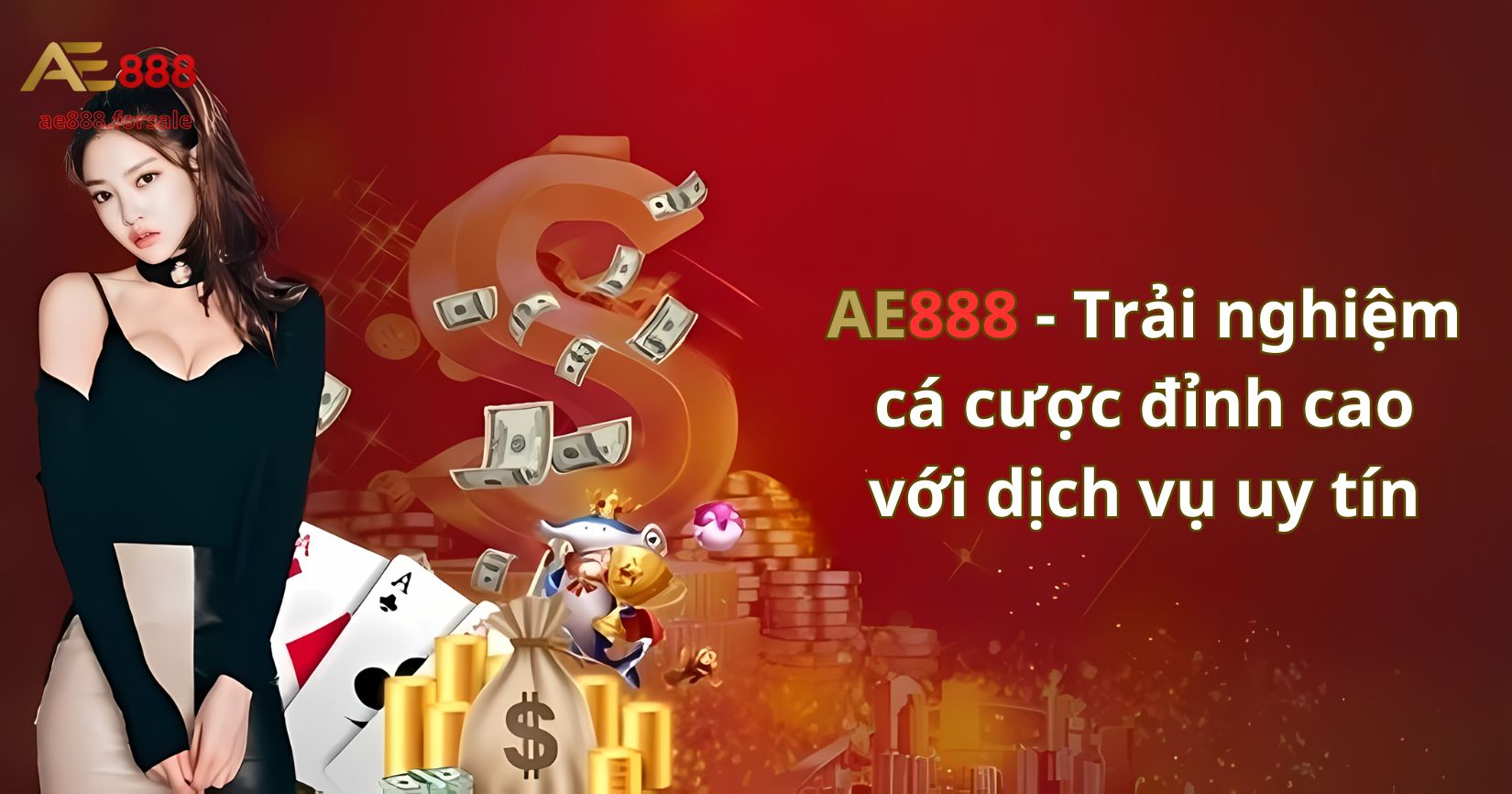AE888 - Trải nghiệm cá cược đỉnh cao với dịch vụ uy tín