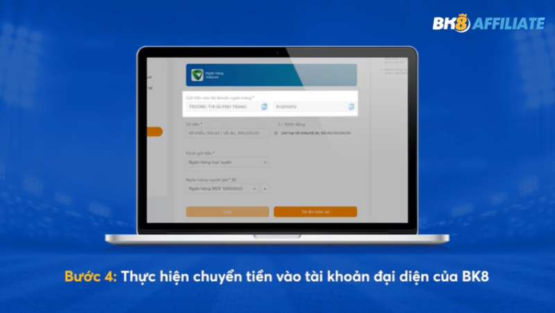 Các bước gửi tiền đại lý BK8
