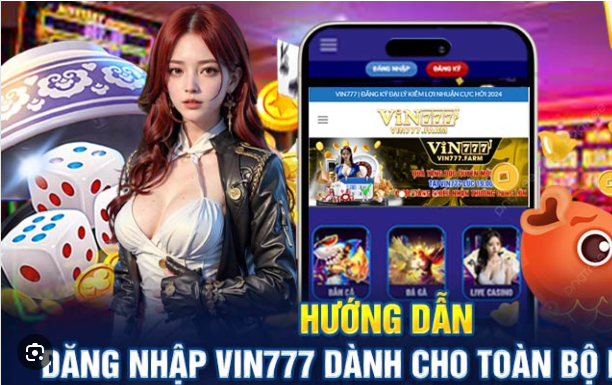 Đăng Ký Tài Khoản Vin777